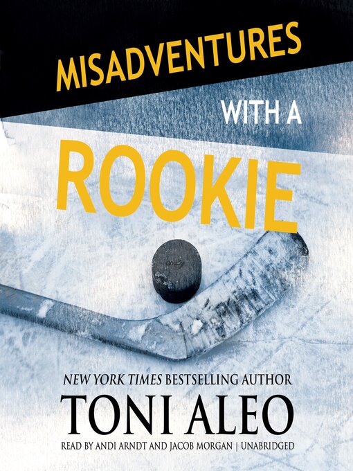 Title details for Misadventures with a Rookie by Toni Aleo - Available